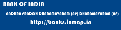 BANK OF INDIA  ANDHRA PRADESH DHARAMAVARAM (AP) DHARAMAVARAM (AP)   banks information 